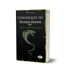 Chroniques du premier monde Tome 2 : Le Dieu Zaranga